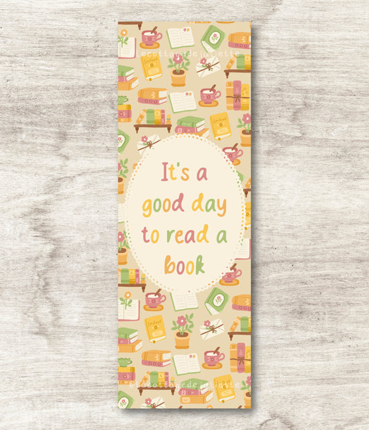 Marque-page "It's a good day to read a book"