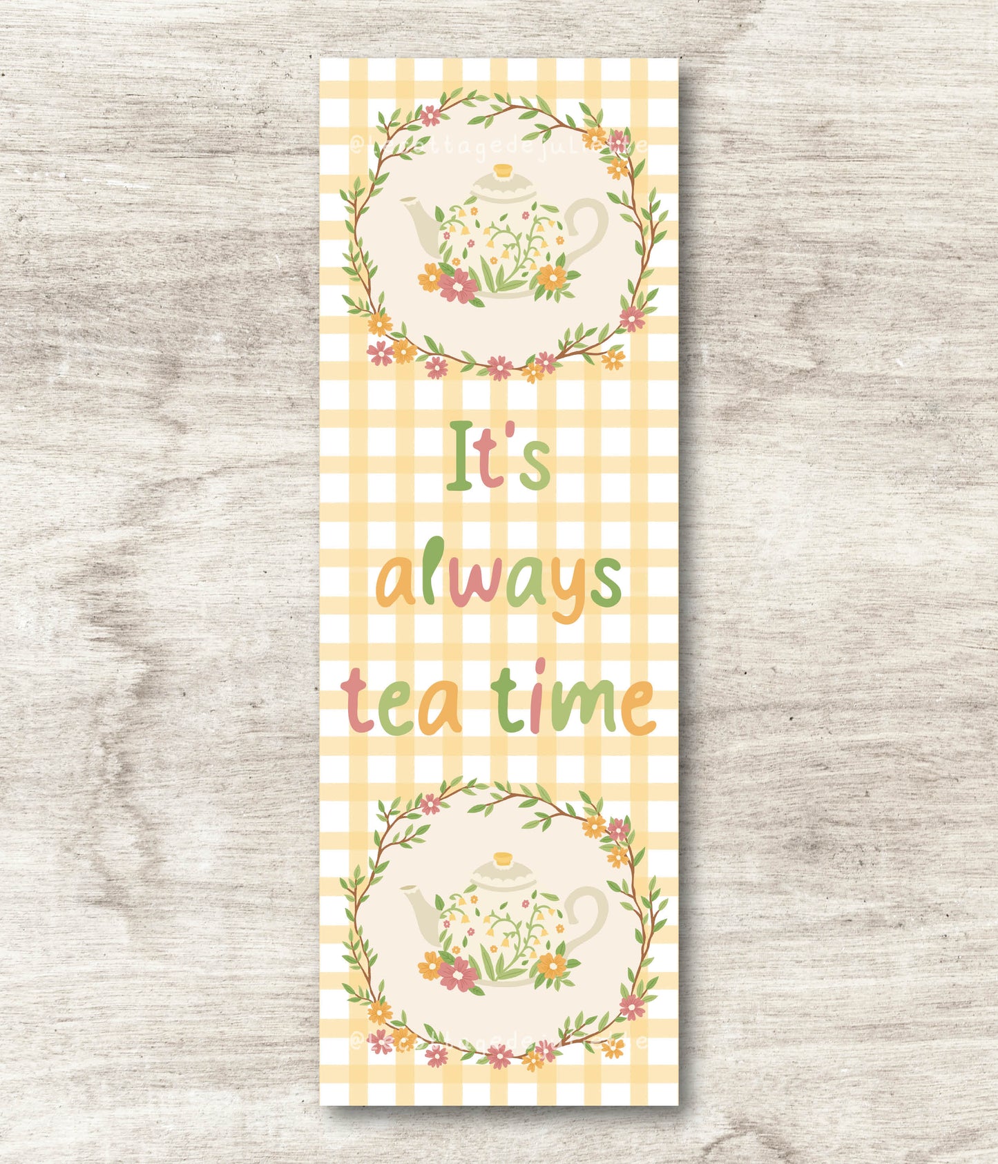 Marque-page "It's always tea time"